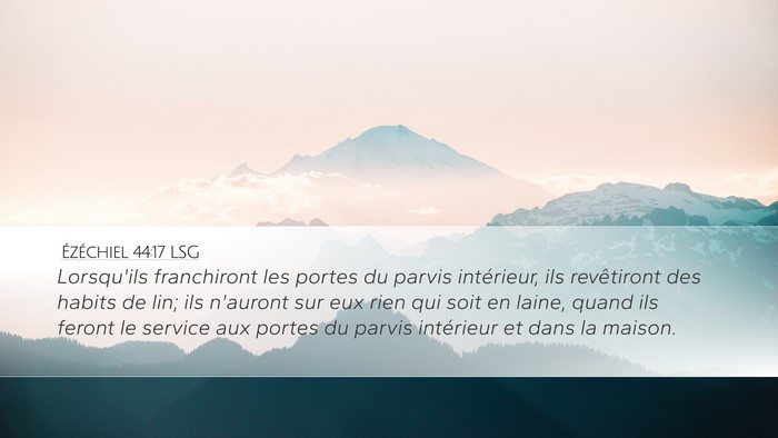 Ézéchiel 44:17 LSG Bible Verse Image