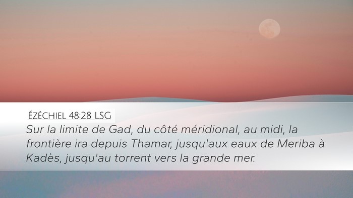 Ézéchiel 48:28 LSG Bible Verse Image