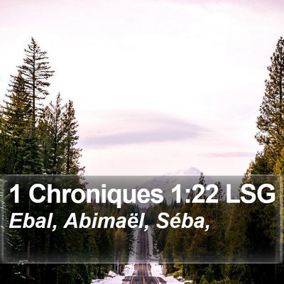 1 Chroniques 1:22 LSG Bible Verse Image
