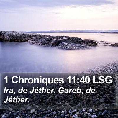 1 Chroniques 11:40 LSG Bible Verse Image