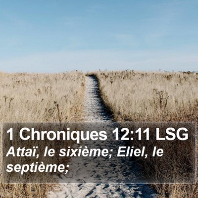 1 Chroniques 12:11 LSG Bible Verse Image