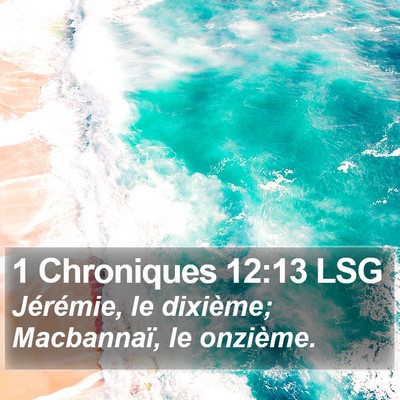 1 Chroniques 12:13 LSG Bible Verse Image