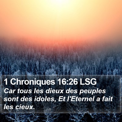 1 Chroniques 16:26 LSG Bible Verse Image
