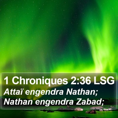 1 Chroniques 2:36 LSG Bible Verse Image