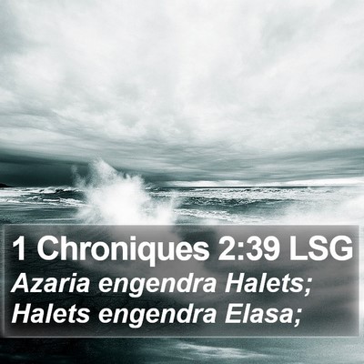 1 Chroniques 2:39 LSG Bible Verse Image