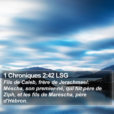 1 Chroniques 2:42 LSG Bible Verse Image