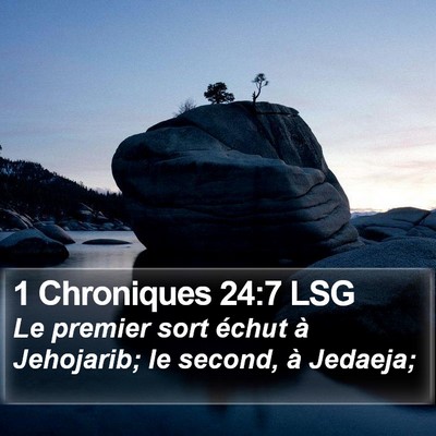 1 Chroniques 24:7 LSG Bible Verse Image