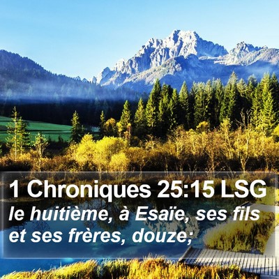 1 Chroniques 25:15 LSG Bible Verse Image