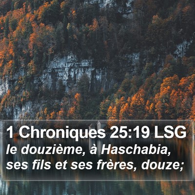 1 Chroniques 25:19 LSG Bible Verse Image