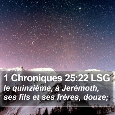 1 Chroniques 25:22 LSG Bible Verse Image