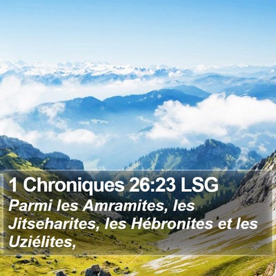 1 Chroniques 26:23 LSG Bible Verse Image