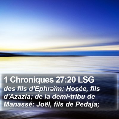 1 Chroniques 27:20 LSG Bible Verse Image