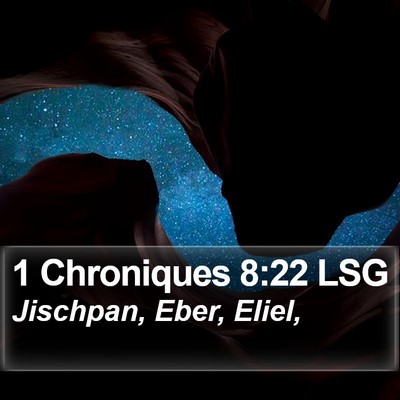 1 Chroniques 8:22 LSG Bible Verse Image