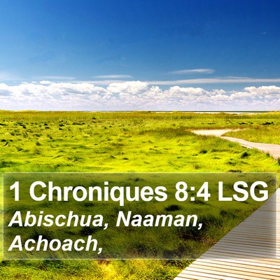 1 Chroniques 8:4 LSG Bible Verse Image
