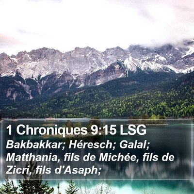 1 Chroniques 9:15 LSG Bible Verse Image