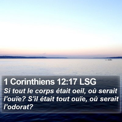 1 Corinthiens 12:17 LSG Bible Verse Image