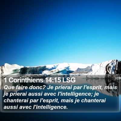 1 Corinthiens 14:15 LSG Bible Verse Image