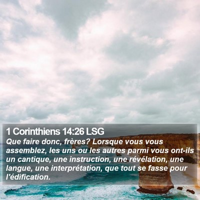 1 Corinthiens 14:26 LSG Bible Verse Image