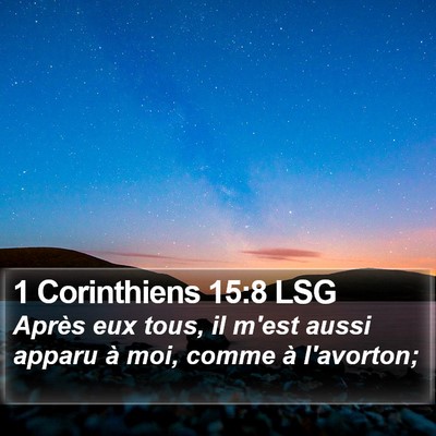1 Corinthiens 15:8 LSG Bible Verse Image