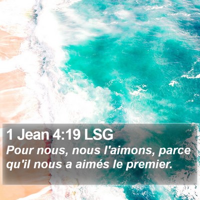 1 Jean 4:19 LSG Bible Verse Image