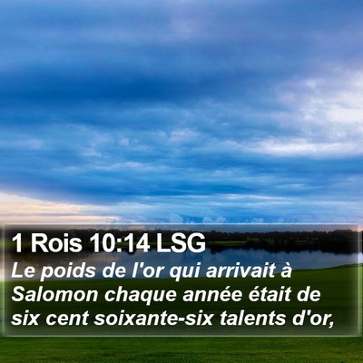 1 Rois 10:14 LSG Bible Verse Image