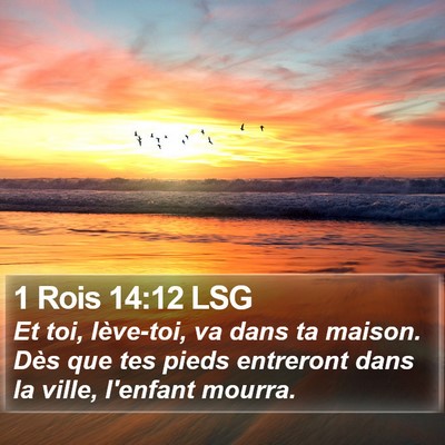 1 Rois 14:12 LSG Bible Verse Image