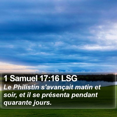1 Samuel 17:16 LSG Bible Verse Image