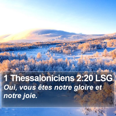 1 Thessaloniciens 2:20 LSG Bible Verse Image