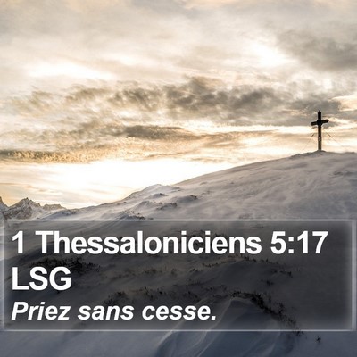 1 Thessaloniciens 5:17 LSG Bible Verse Image
