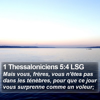 1 Thessaloniciens 5:4 LSG Bible Verse Image