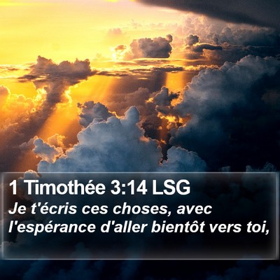 1 Timothée 3:14 LSG Bible Verse Image