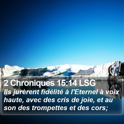 2 Chroniques 15:14 LSG Bible Verse Image