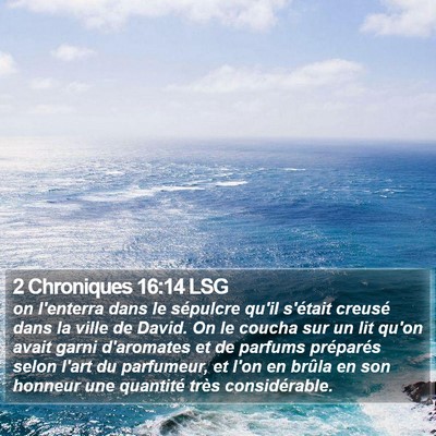 2 Chroniques 16:14 LSG Bible Verse Image