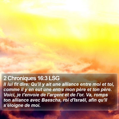 2 Chroniques 16:3 LSG Bible Verse Image