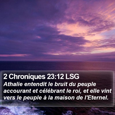 2 Chroniques 23:12 LSG Bible Verse Image