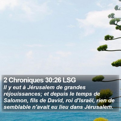 2 Chroniques 30:26 LSG Bible Verse Image