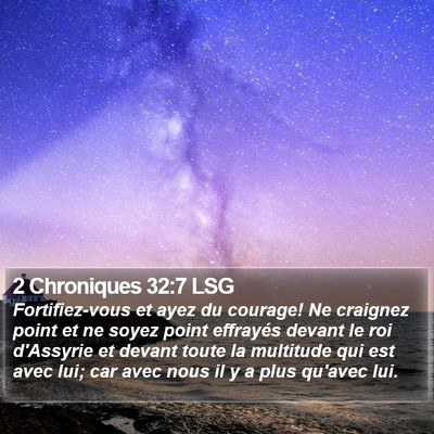 2 Chroniques 32:7 LSG Bible Verse Image