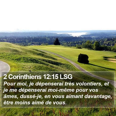 2 Corinthiens 12:15 LSG Bible Verse Image