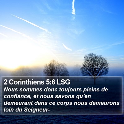 2 Corinthiens 5:6 LSG Bible Verse Image