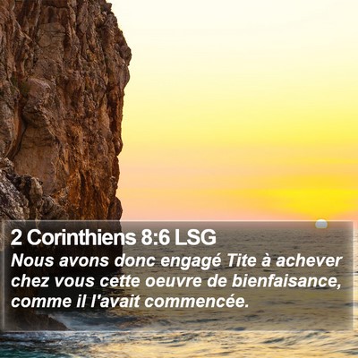 2 Corinthiens 8:6 LSG Bible Verse Image