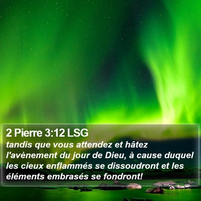 2 Pierre 3:12 LSG Bible Verse Image