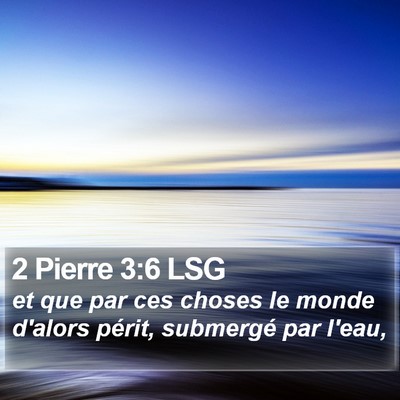 2 Pierre 3:6 LSG Bible Verse Image