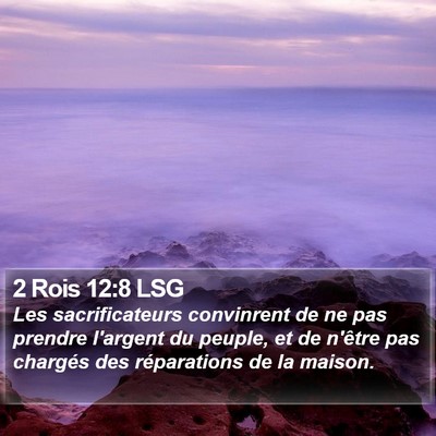 2 Rois 12:8 LSG Bible Verse Image