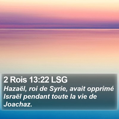2 Rois 13:22 LSG Bible Verse Image