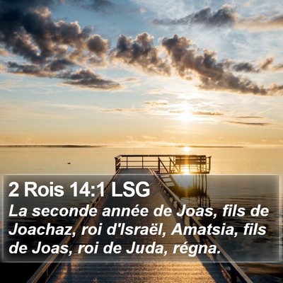 2 Rois 14:1 LSG Bible Verse Image