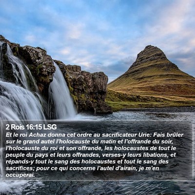 2 Rois 16:15 LSG Bible Verse Image