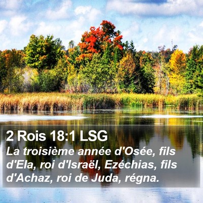 2 Rois 18:1 LSG Bible Verse Image