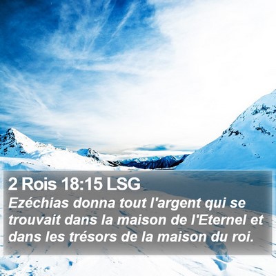 2 Rois 18:15 LSG Bible Verse Image