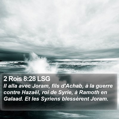 2 Rois 8:28 LSG Bible Verse Image