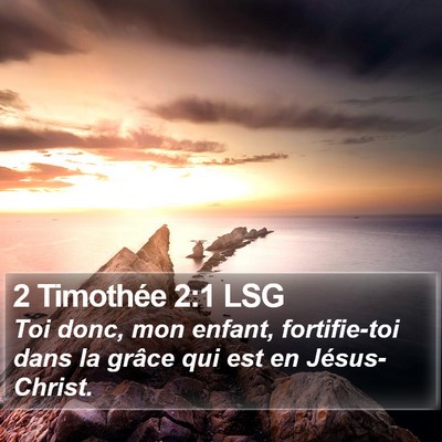 2 Timothée 2:1 LSG Bible Verse Image